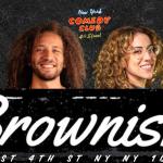 Brownish ft. Vannessa Jackson, JC Mendoza, Julio Diaz, Samantha Santos