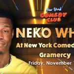 New York Comedy Festival Presents: Neko White